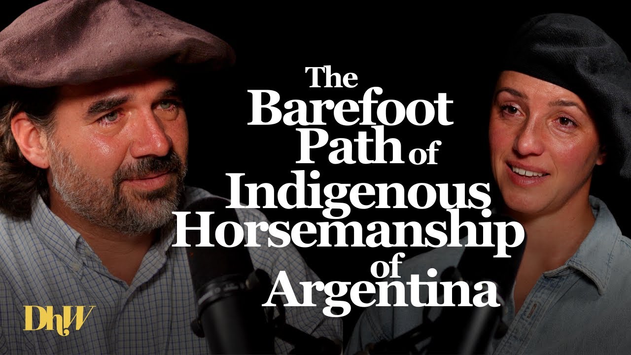 Dear Horse World, It’s Cristóbal Scarpati: The Barefoot Path of Indigenous Horsemanship of Argentina