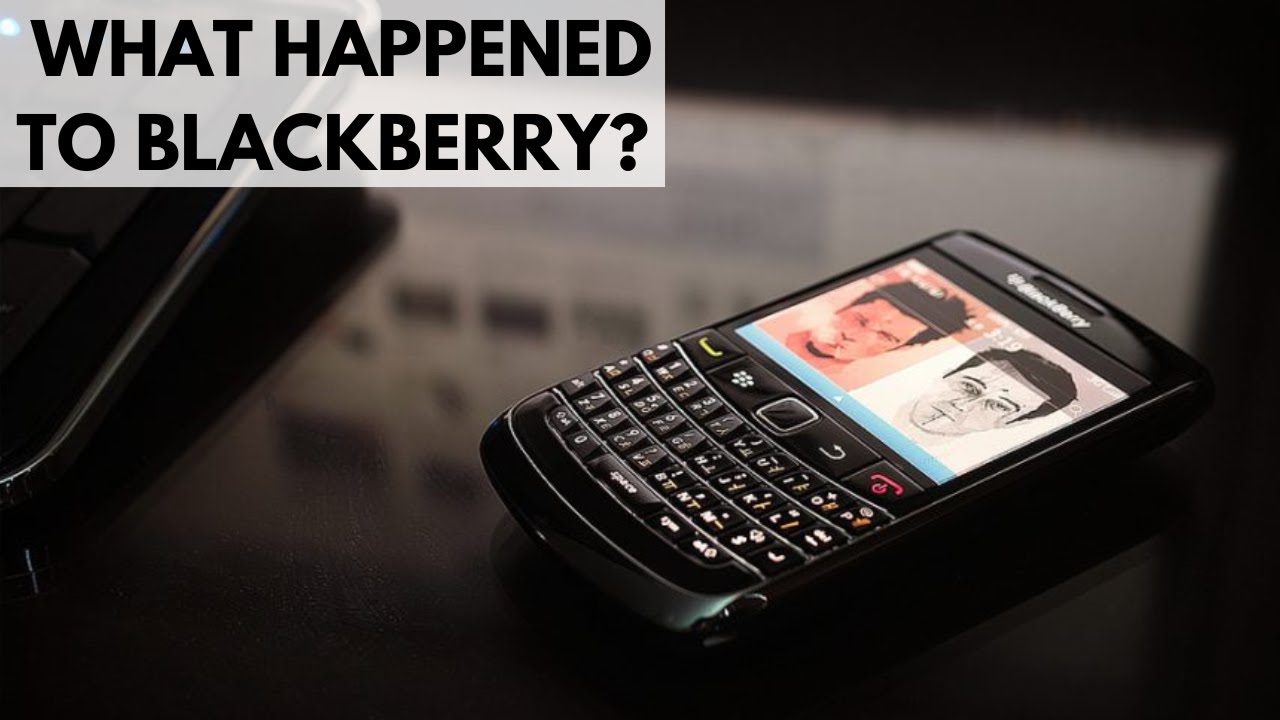 What Happened to BlackBerry?
