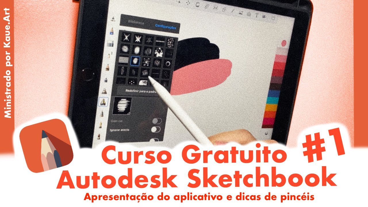 CURSO GRATUITO Autodesk Sketchbook #1 - Interface do App e Dicas para Personalizar Pincéis ✏️