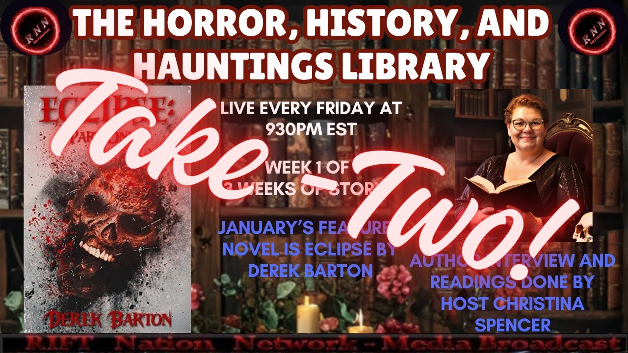 RNN Presents -The Horror, History, and Hauntings Library: Ep : 2 The Eclipse by Derek Barton