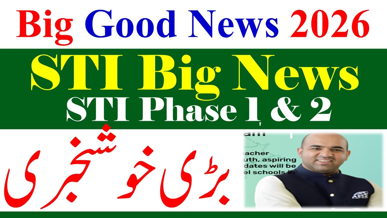 Big Good News for STI Phase 1 & 2 Jobs 2026 | School Teaching STI Jobs 2026 | STI Jobs 2026