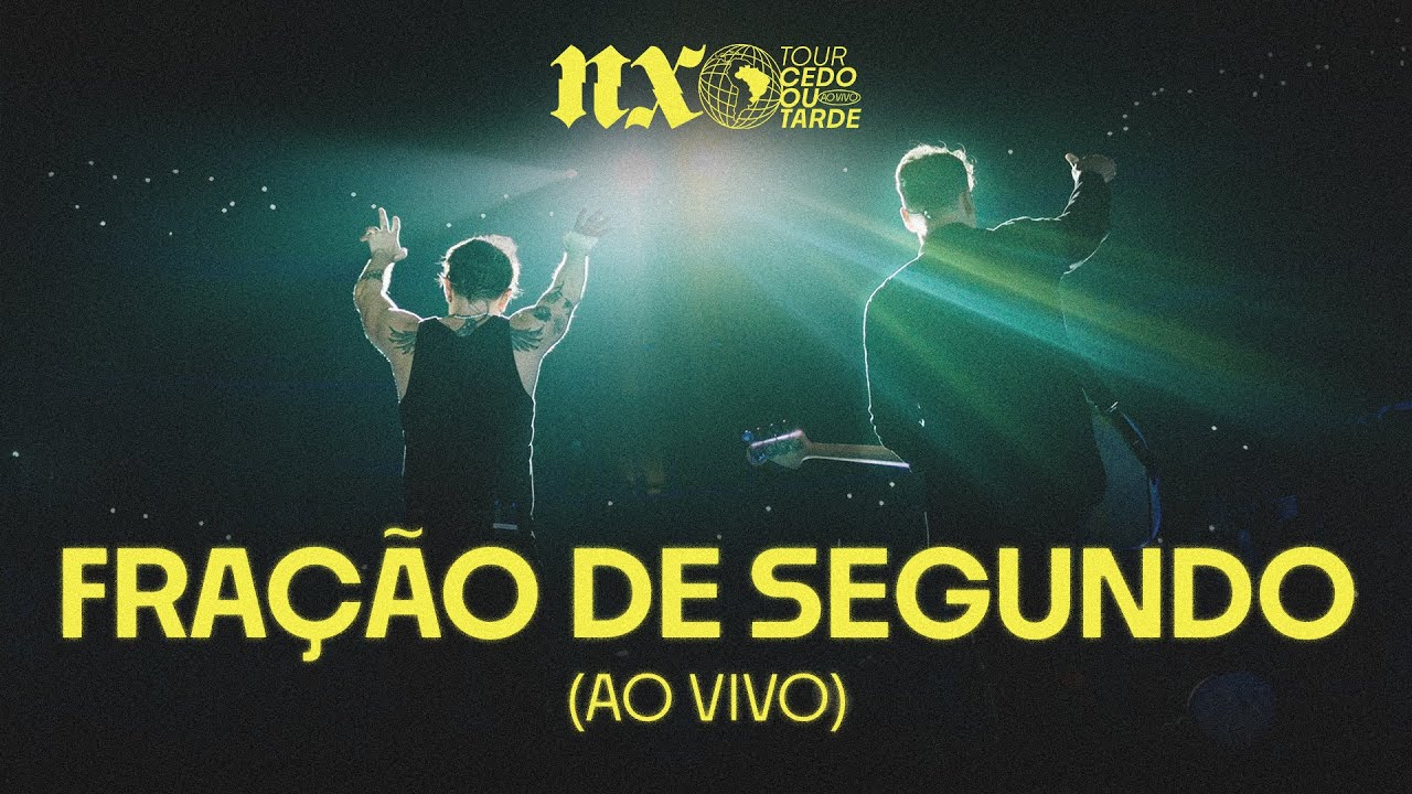 NX Zero - Fra&ccedil;&atilde;o de Segundo (Tour Cedo ou Tarde Ao Vivo)