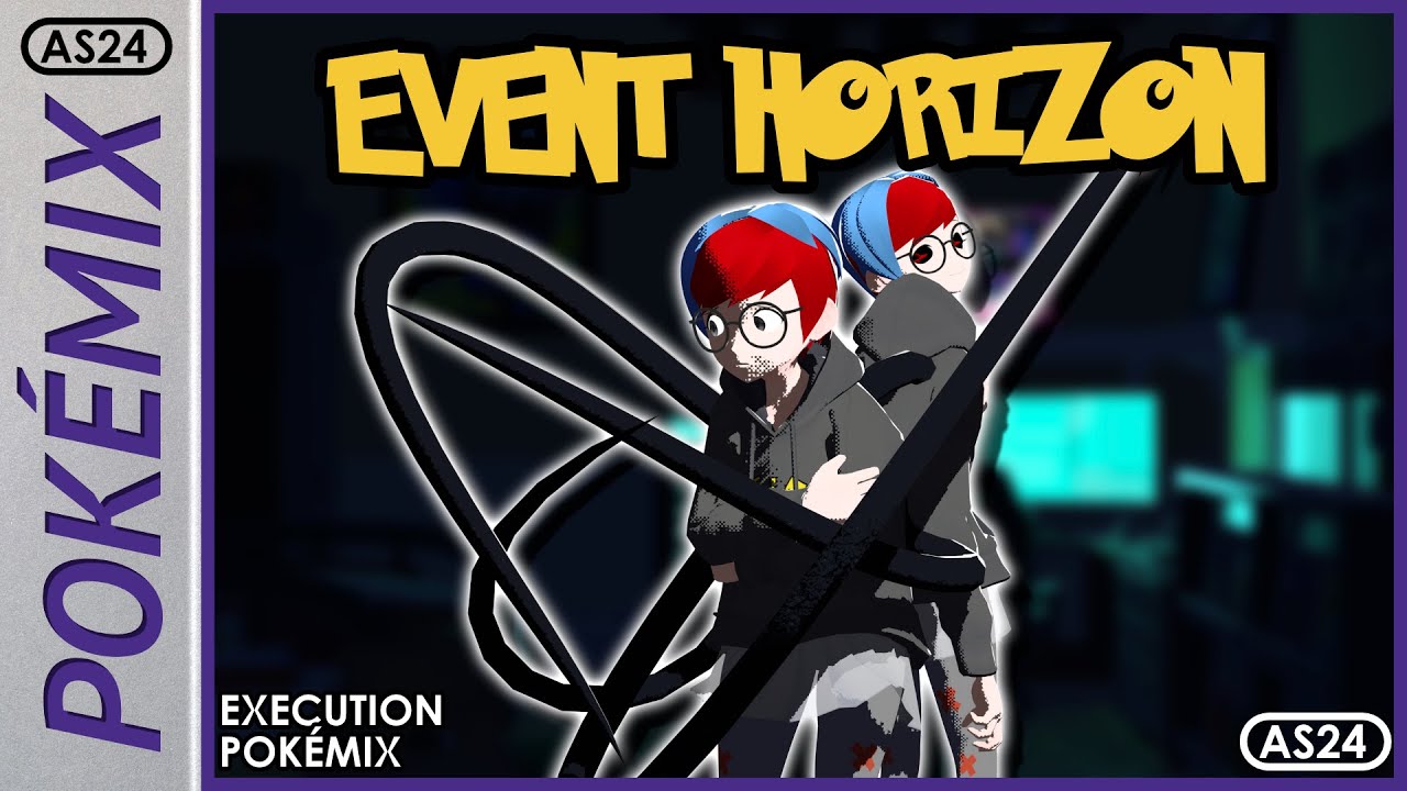 Event Horizon | Execution Pokemix (+$FLP)