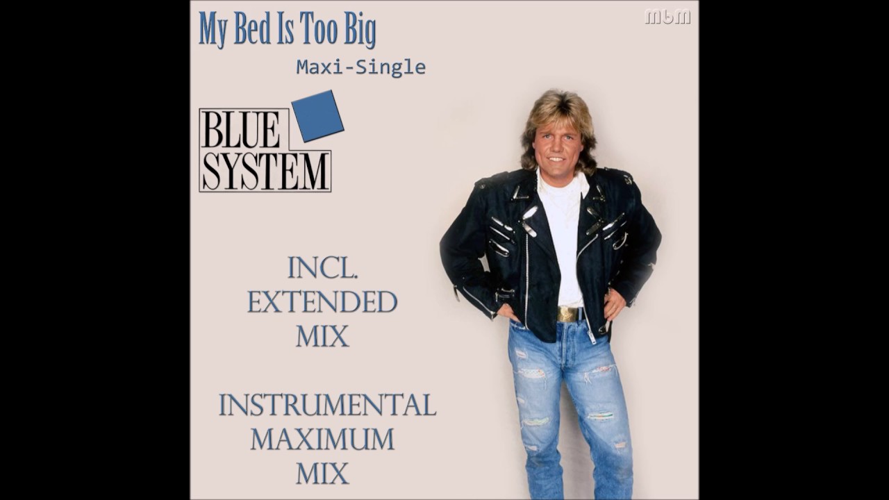 Blue System - My Bed Is Too Big Maxi-Single