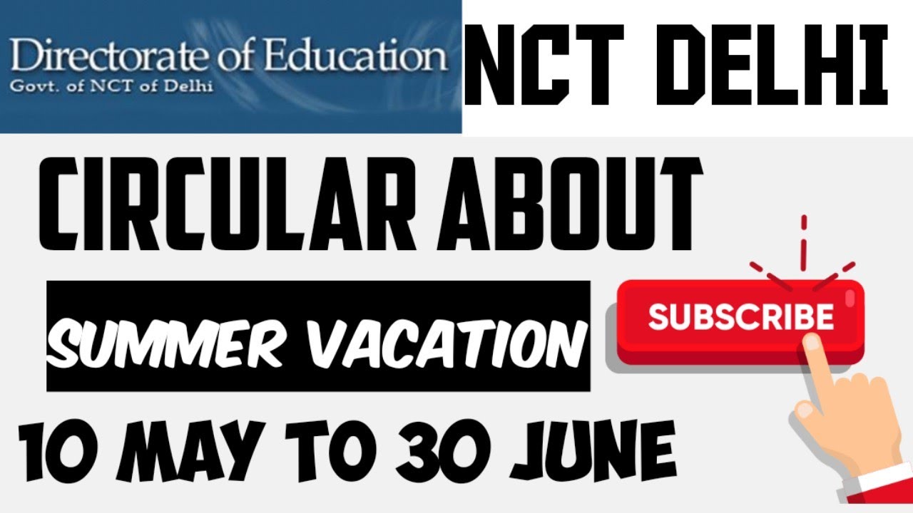 Delhi govt new circular about summer vacation 2020-21