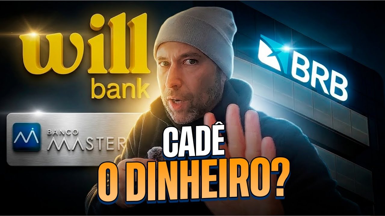 CADÊ O DINHEIRO do Bando Master, Will Bank e BRB? Bilhões desaparecidos?