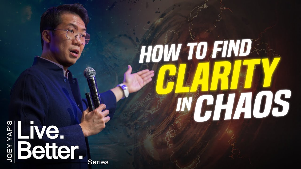 Finding Clarity In Chaos [Live Better Series]