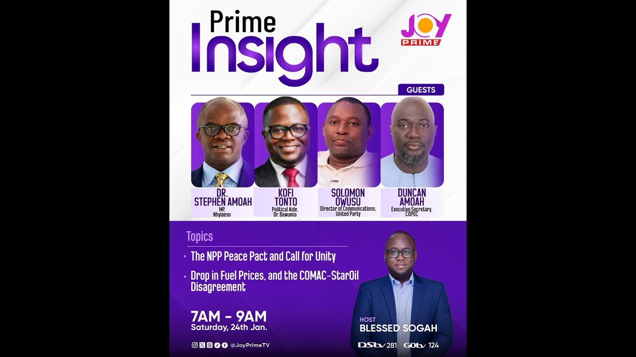 Prime Insight (24-01-2026): NPP Peace Pact & Calls for Unity | COMAC–Star Oil Disagreement