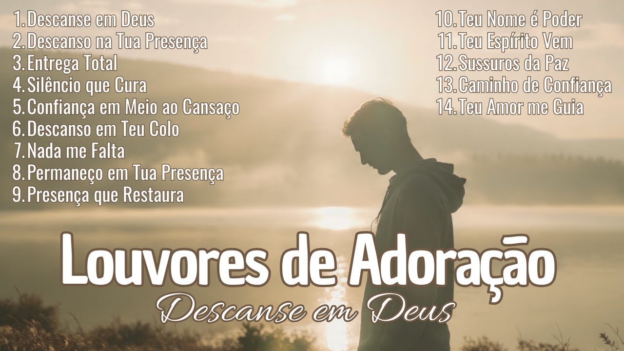 Descansa em Deus | Louvores para Acalmar a Mente