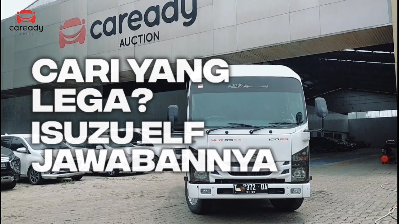 CARI YANG MUAT BANYAK? ISUZU ELF AJA!