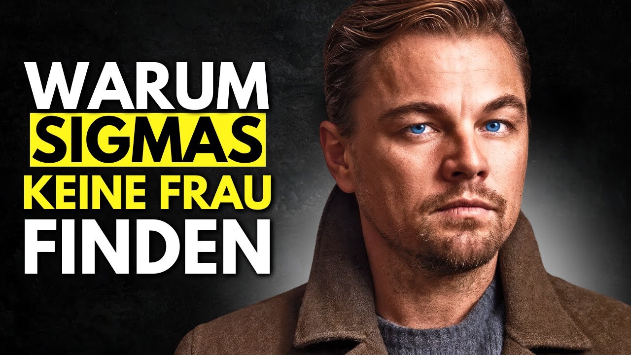 Warum die klügsten Sigma-Männer mit der Liebe kämpfen (Die traurige Wahrheit)