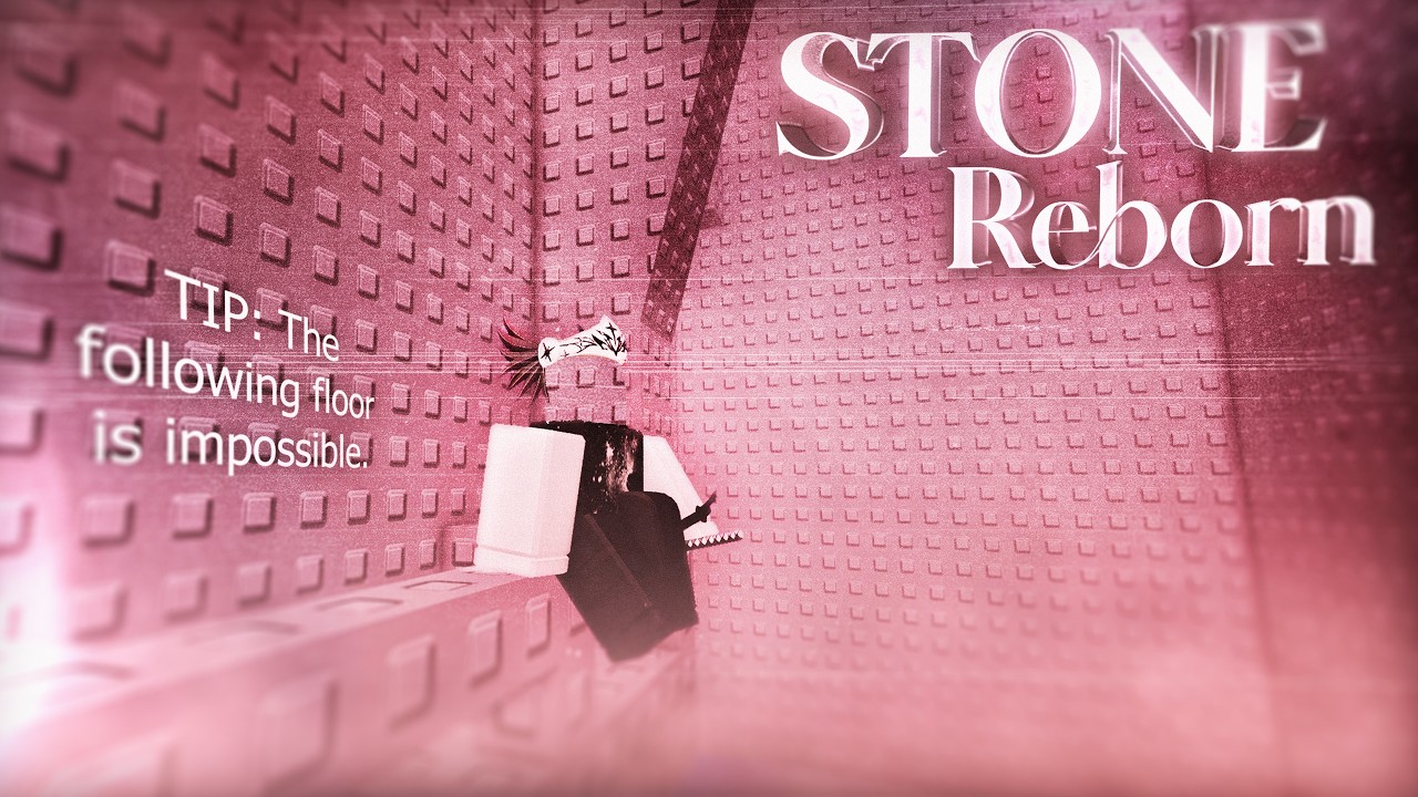 [PEAK UNREAL] STONE: Reborn - Progress #1 | FLOOR 5 END // WORLD RECORD