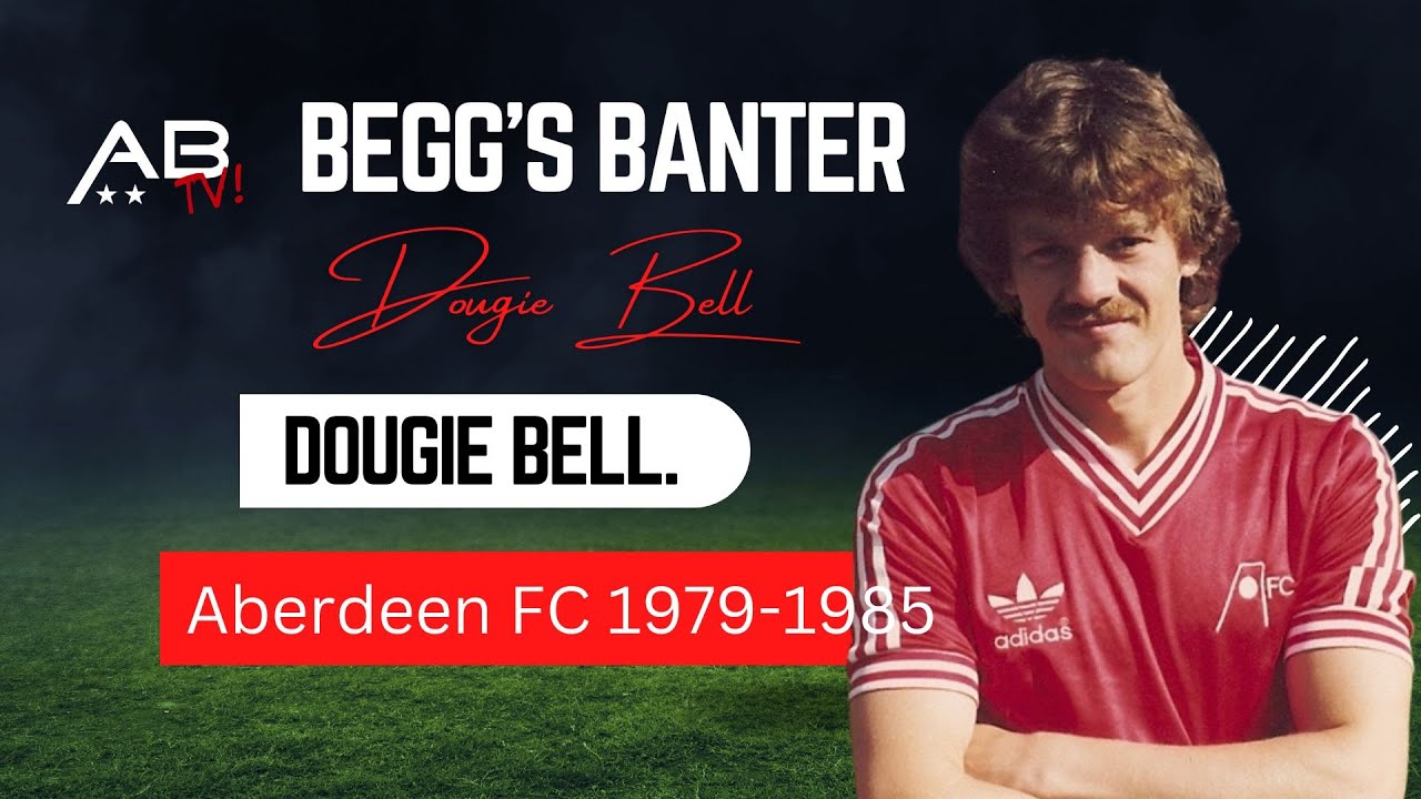 Dougie Bell Begg's Banter Interview