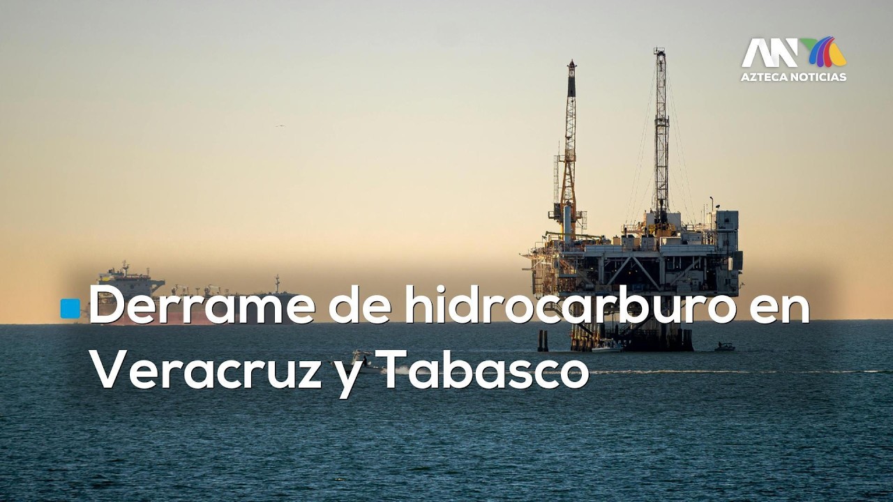 #AgendaMéxico| Derrame de hidrocarburo afecta costas el sur. Pescadores quedan cubiertos de crudo