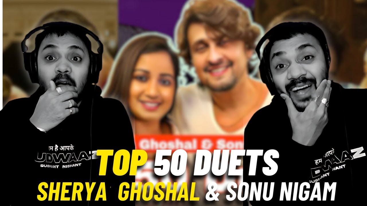 Sonu Nigam x Shreya Ghoshal - Top 50 Duet Songs  | Judwaaz