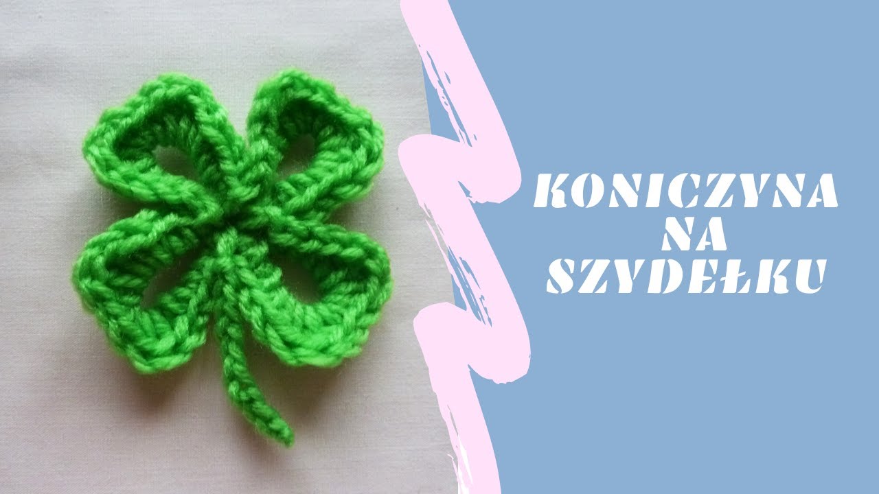 Koniczyna na szydełku