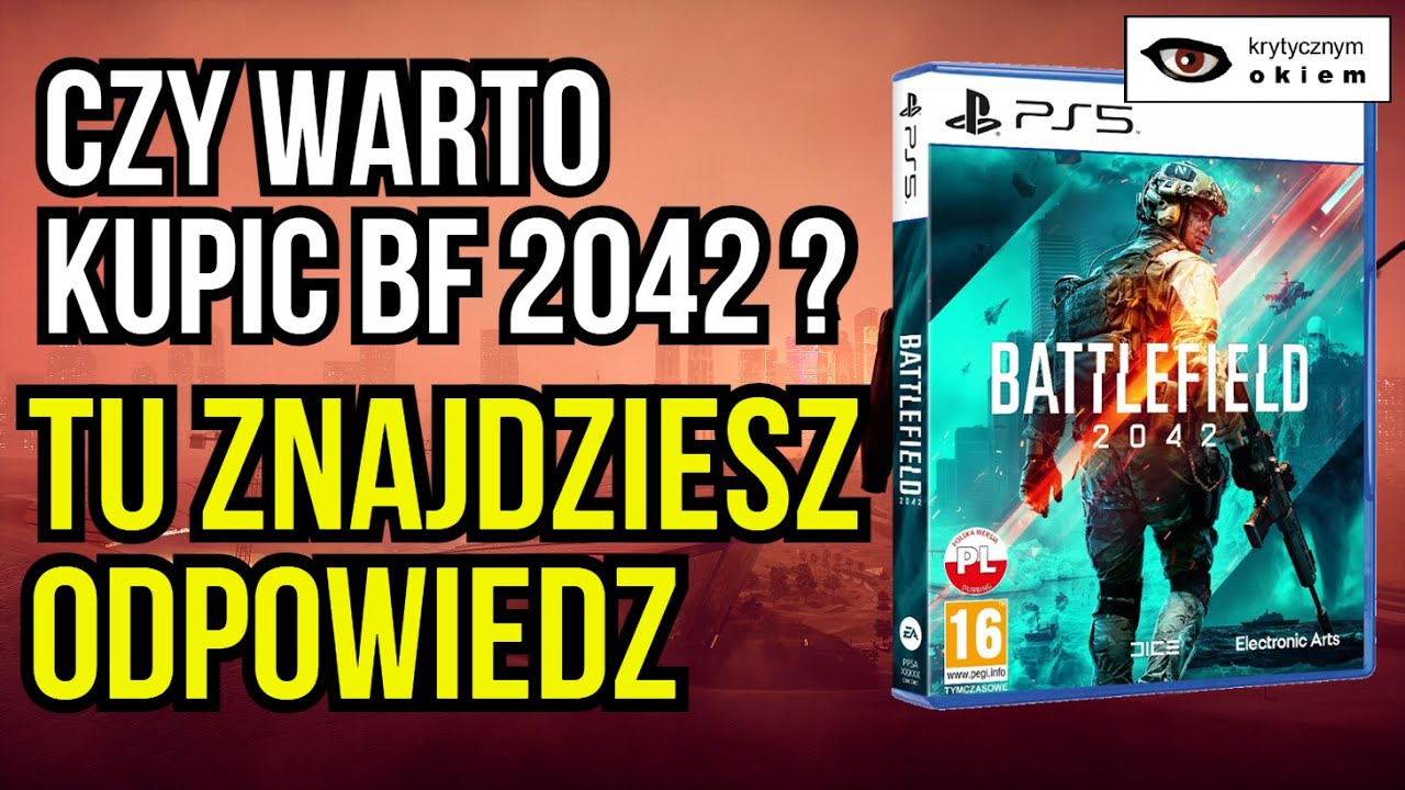 CZY WARTO KUPIĆ BF 2042 na PS5,PS4 w 2021  Dla kogo jest   KRTYCZNYM OKIEM