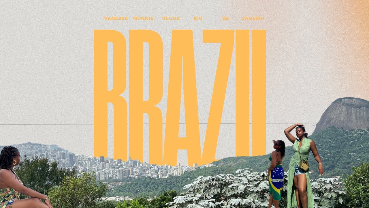That Time I Went to Rio de Janeiro | Traveling with Go Jolley | Vanessa Nonnie