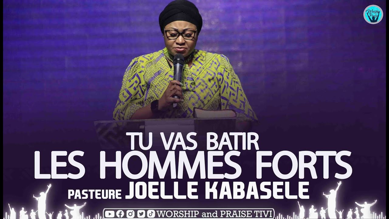 Past Joelle KABASELE  | Tu vas batir les hommes forts