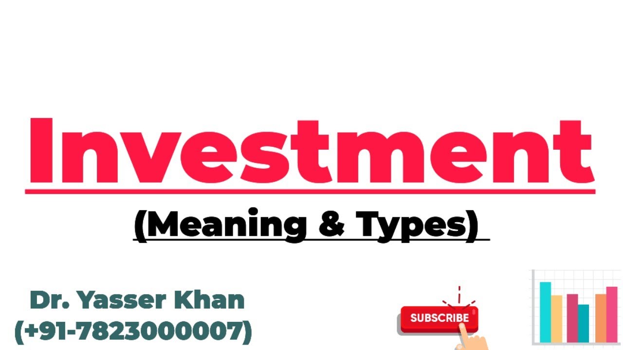 Investment | Meaning Of Investment | Types Of Investment | Macroeconomics | Economics | UPSC