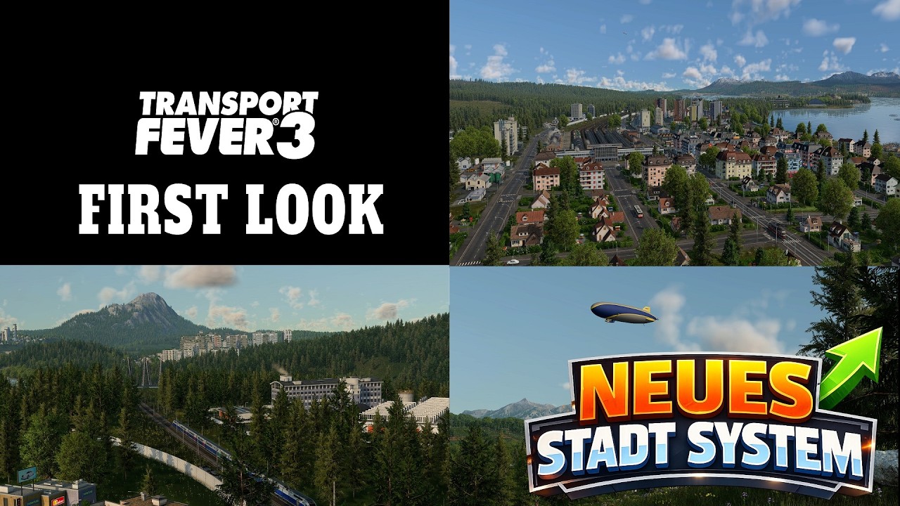 TRANSPORT FEVER 3 verändert das Stadtwachstum komplett | TPF3 First Look 4: Tycoon | TPF3 News