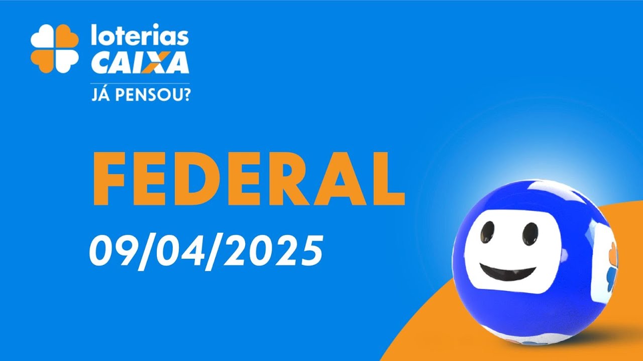 Loterias CAIXA | Loteria Federal | 09/04/2025