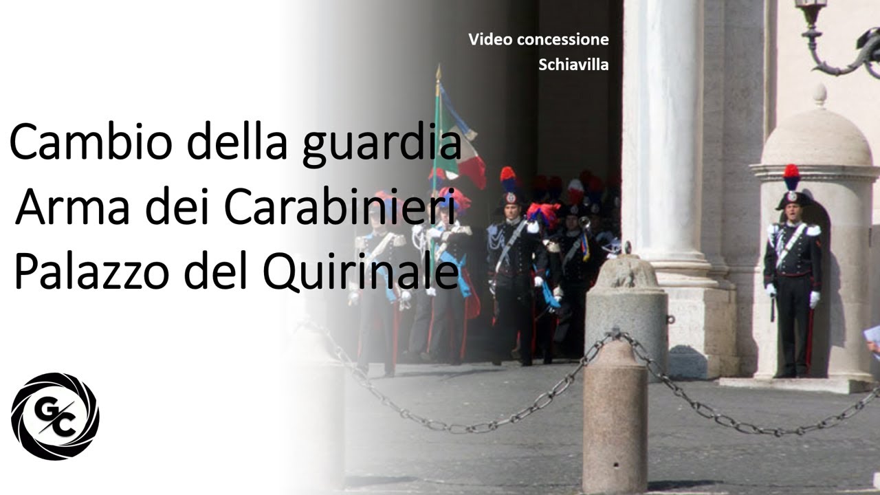 Cambio della guardia Arma dei Carabinieri Palazzo del Quirinale - video per concessione Schiavilla