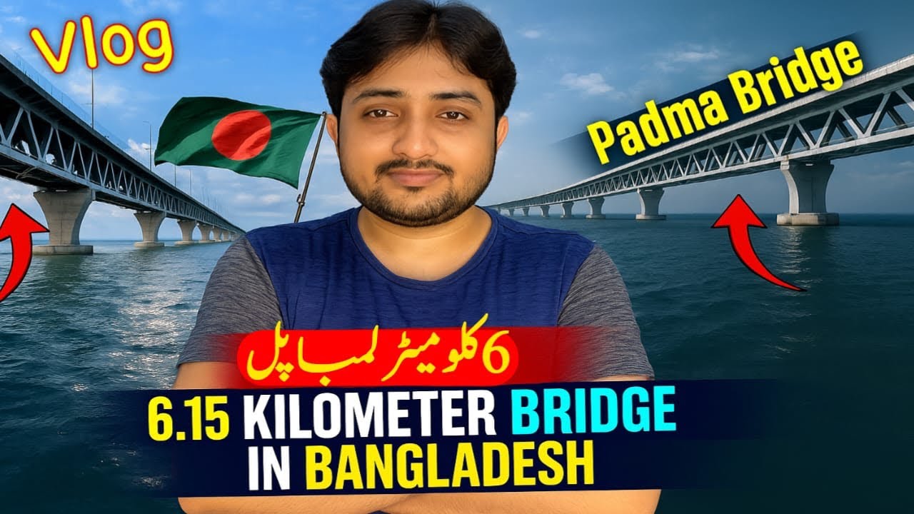 6.15 kilometer (3.82 mile) long bridge In Bangladesh - Kashif Malik 2 Vlogs