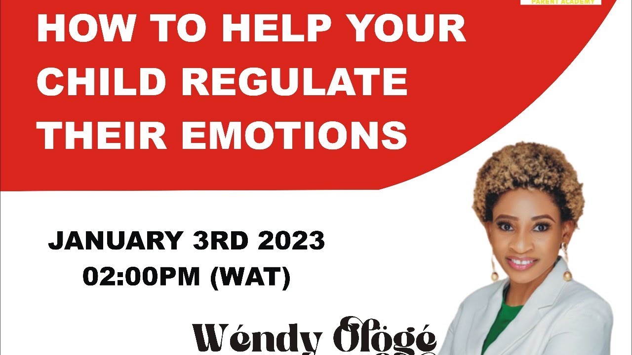How to help your child regulate their emotions