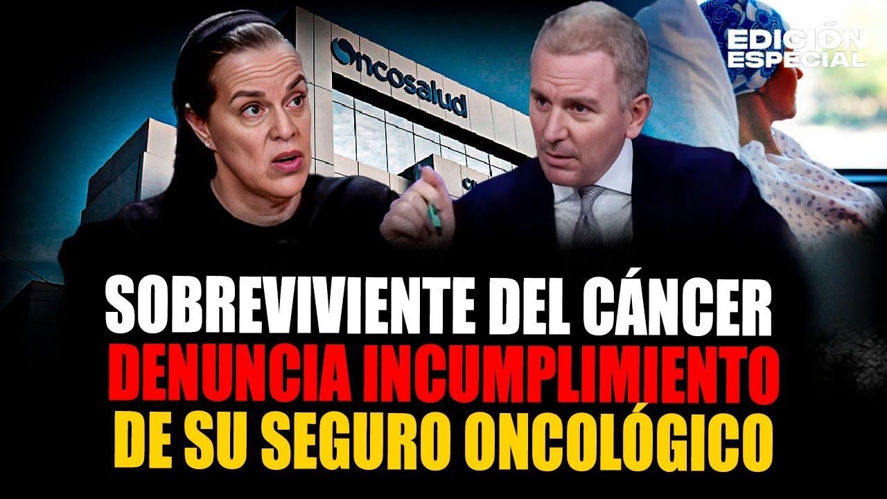 Sobreviviente del cáncer DENUNCIA incumpliento de su aseguradora.