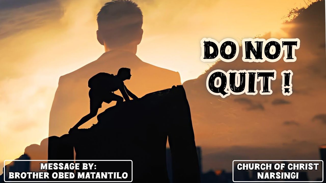 Do Not Quit