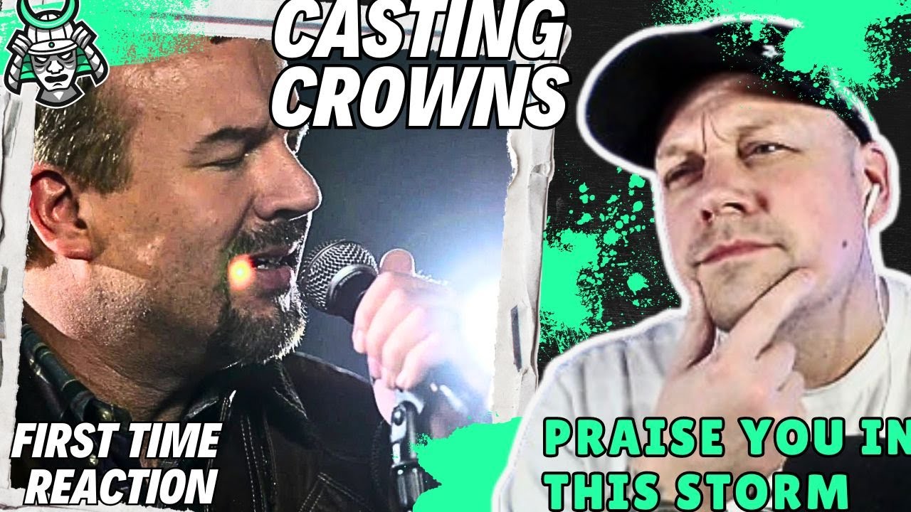 ATHIEST Reacts To CHRISTIAN MUSIC | CASTING CROWNS | Praise You In This Storm [ Reaction ] | UK 🇬🇧