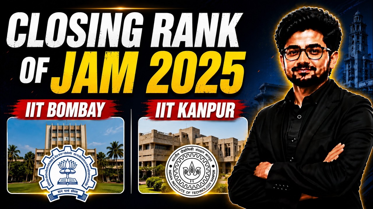 CLOSING RANK OF JAM 2025 IIT BOMBAY & KANPUR || What is a safe Rank and mark ? Mathstats @8810409392