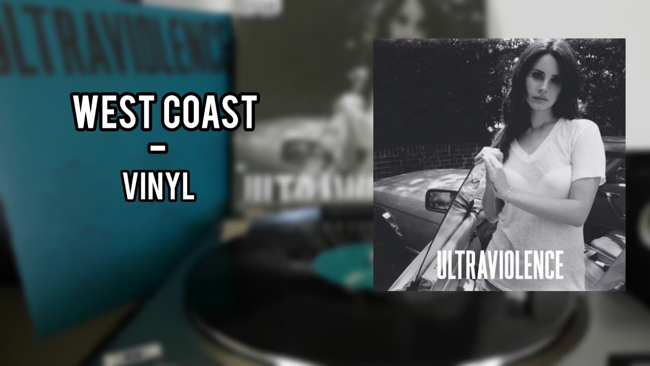 Lana del Rey - West Coast Vinyl