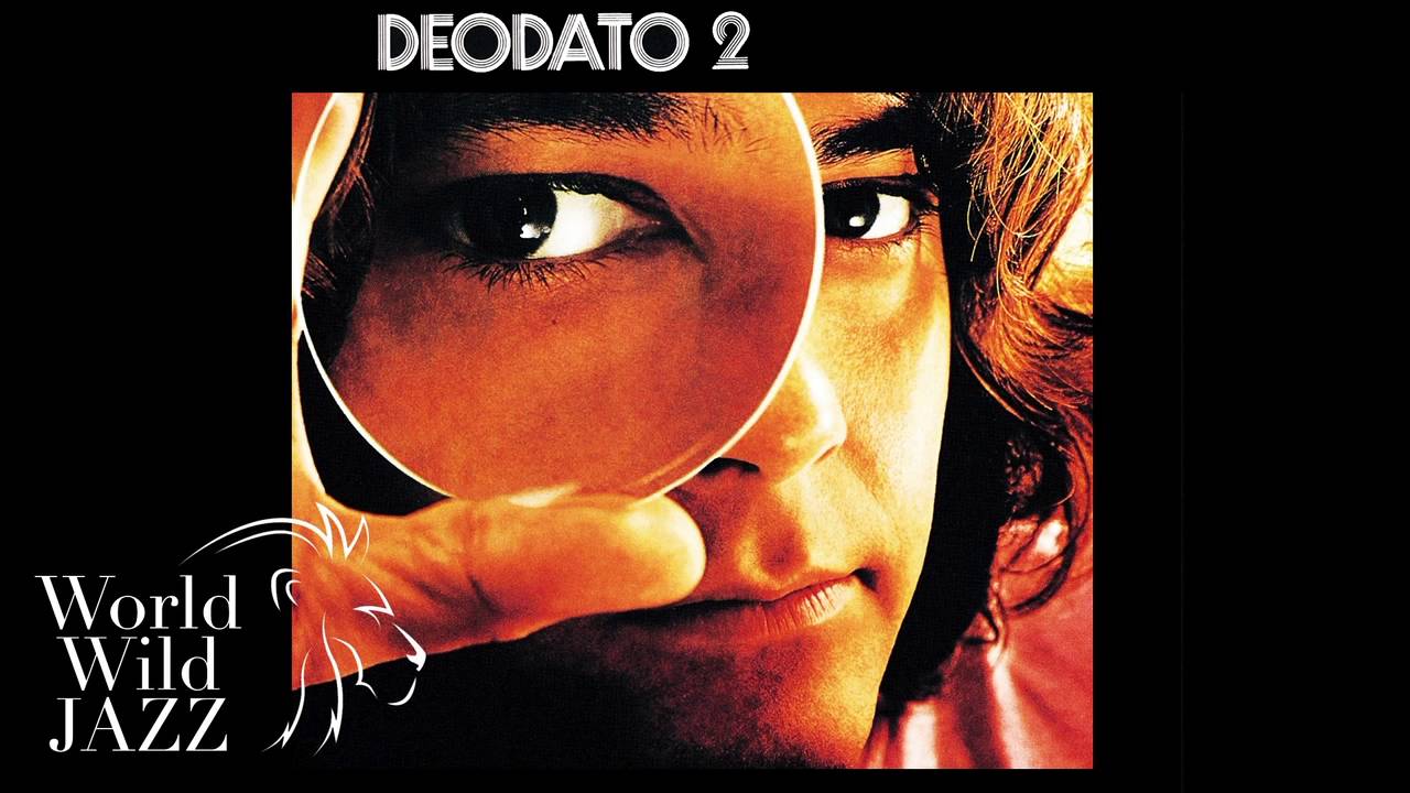 Deodato - 2 [ High VOLUME ] Full Album