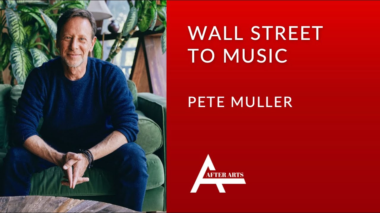 The Quant & The Creative | Wall Street Musician Pete Muller | After Arts