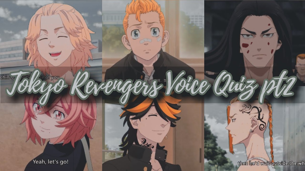 Tokyo Revengers Voice Quiz // Guess the Characters From their voice