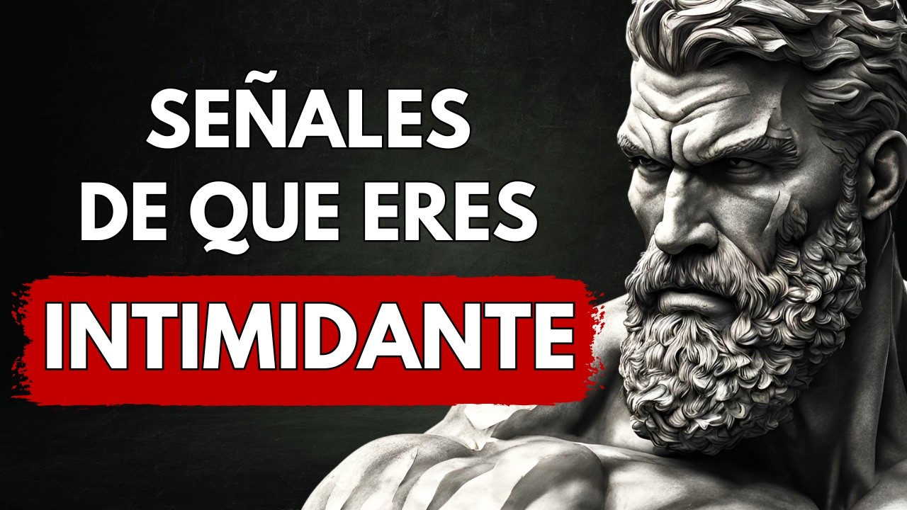 10 SE&Ntilde;ALES DE QUE TIENES UNA FUERTE PERSONALIDAD INTIMIDANTE | ESTOICISMO