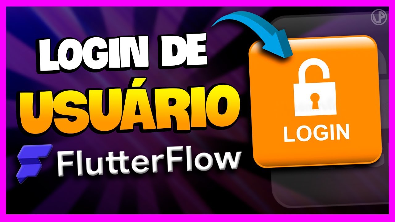 COMO CRIAR LOGIN DE USUÁRIO COM FLUTTERFLOW?