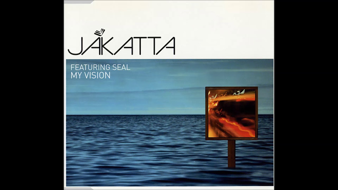 Jakatta feat. Seal - My Vision (Layo & Bushwacka! Vocal Mix) [2002]