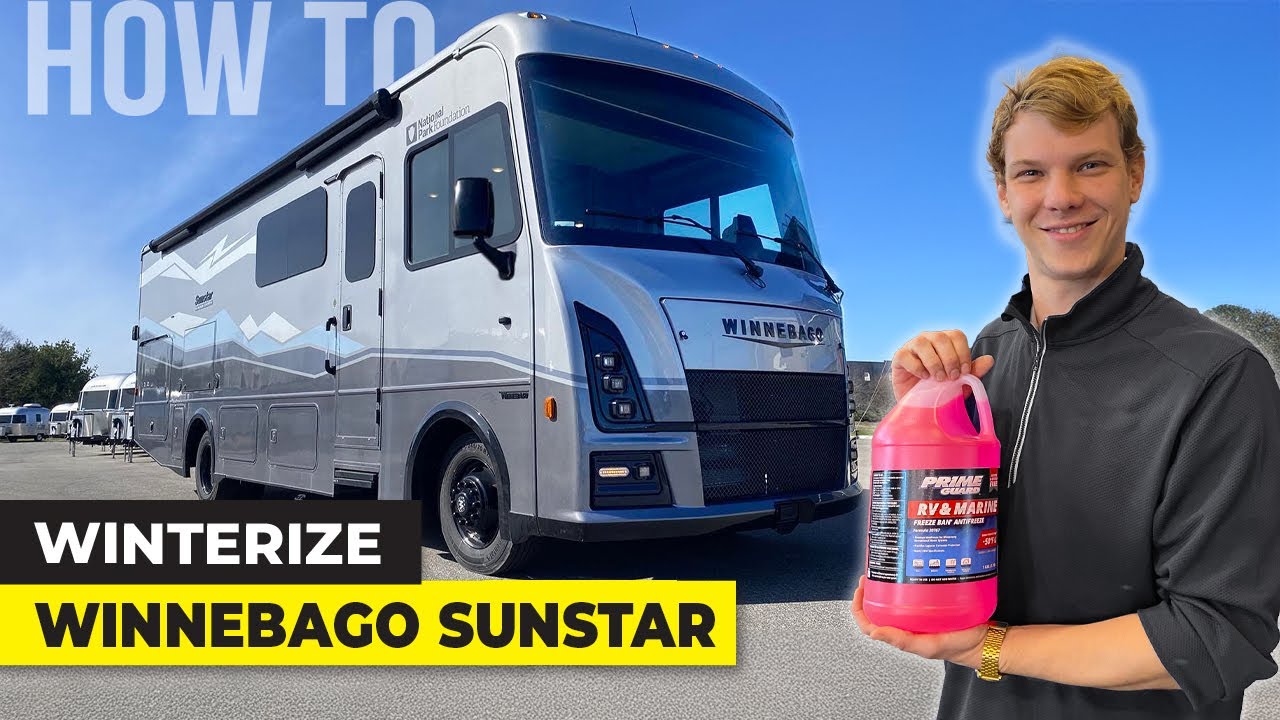 How To Winterize | 2024 Winnebago Sunstar Class A