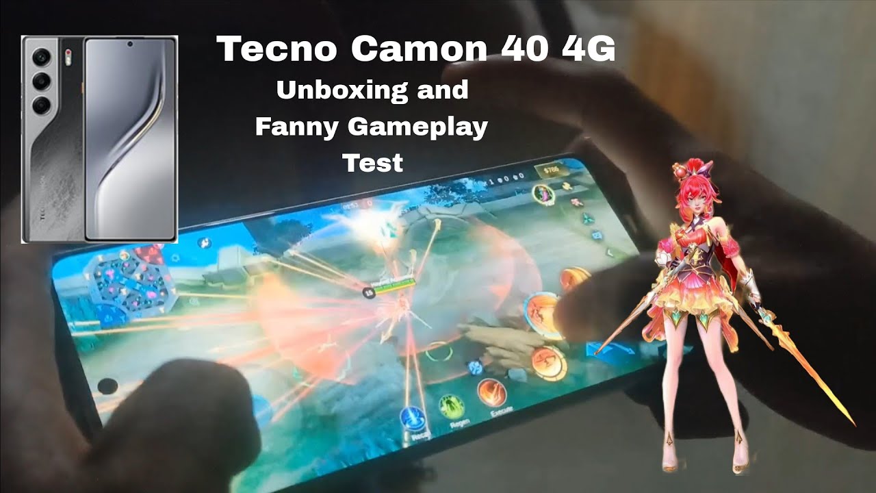 TECNO CAMON 40 4G UNBOXING & FANNY GAMEPLAY TEST IN RANK GAME | MLBB