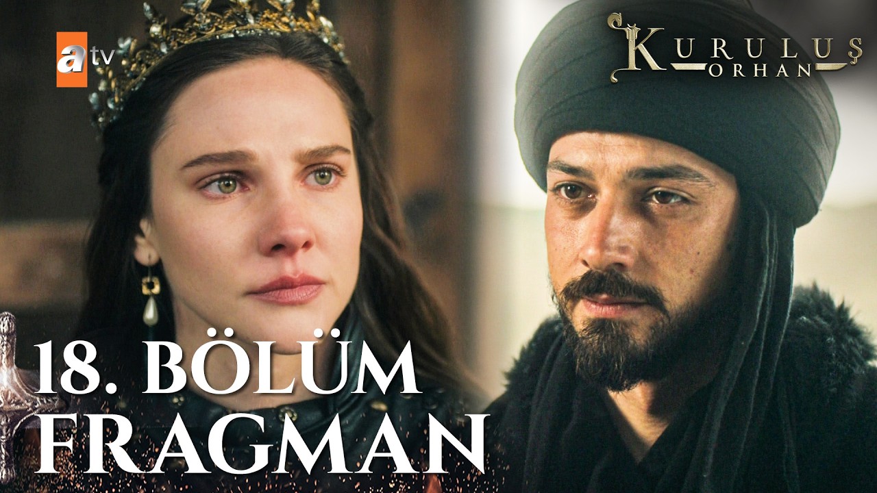 Kuruluş Orhan 18. Bölüm Fragman | 