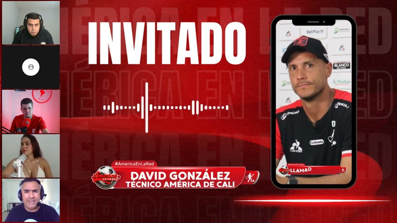 🔴 ENTREVISTA: DT DAVID GONZÁLEZ Y LA ACTUALIDAD DE @AmericadeCaliOficial. 