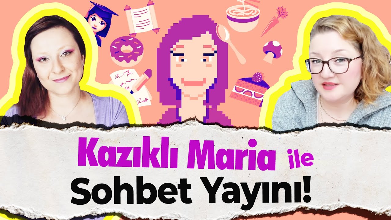 Kazıklı Maria ile Sohbet Yayını! Yemek, Beslenme, Hayat!