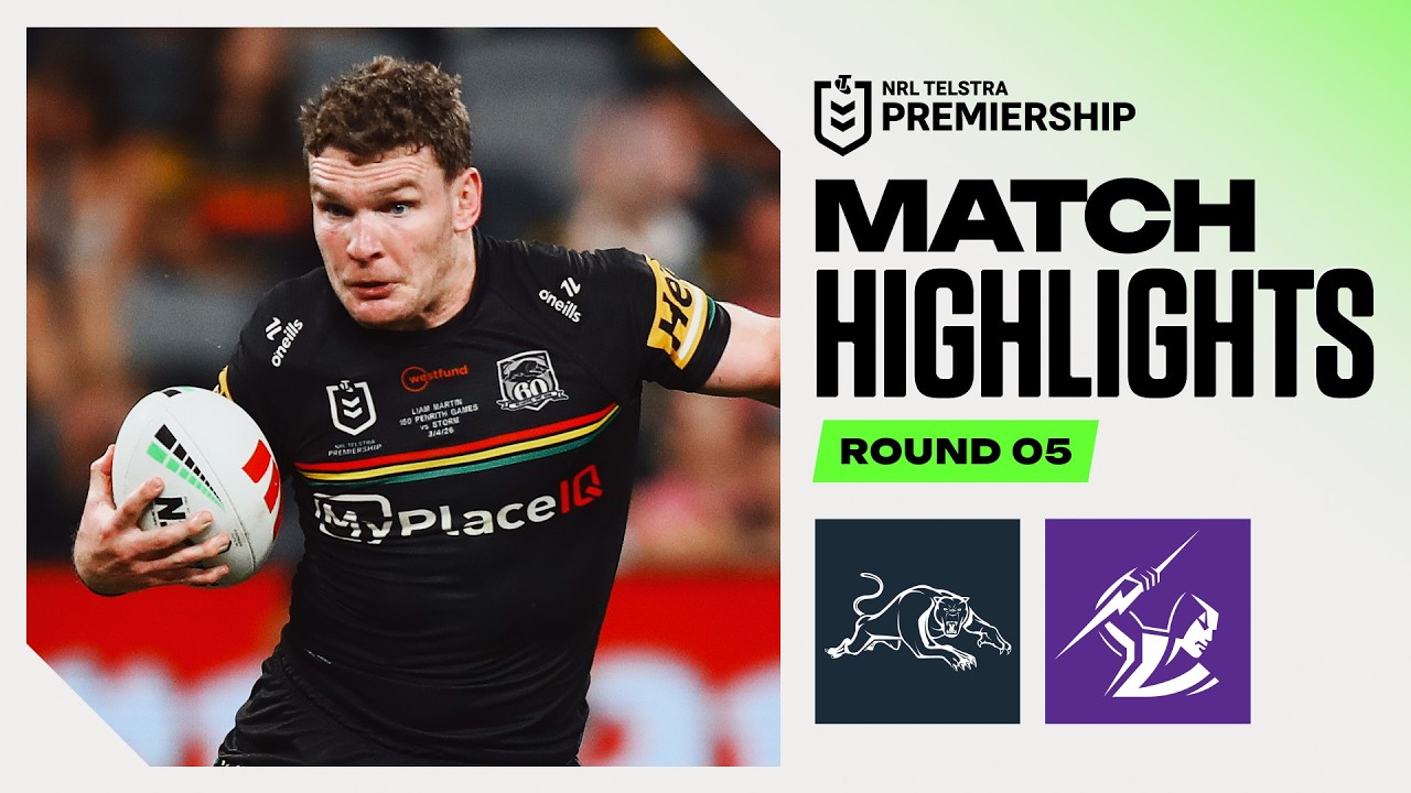 NRL 2026 | Panthers v Storm | Match Highlights | Round 5