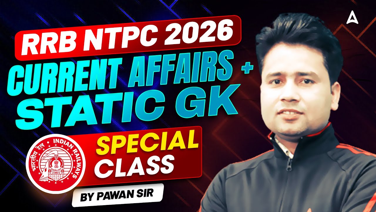 RRB NTPC Current Affairs 2026 | RRB NTPC Static GK MCQ | NTPC Current Affairs by Pawan Moral Sir
