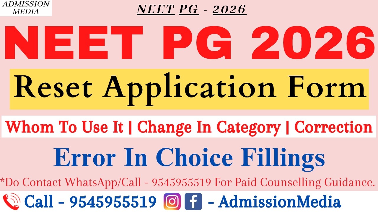 NEET PG 2026 | Reset Application Form | Error In Choices Filling | Counselling Process | Seat Matrix
