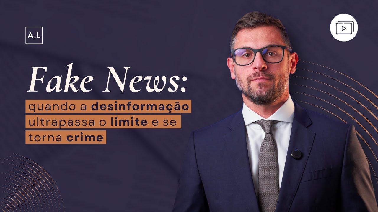 Fake News: quando a desinformação ultrapassa o limite e se torna crime