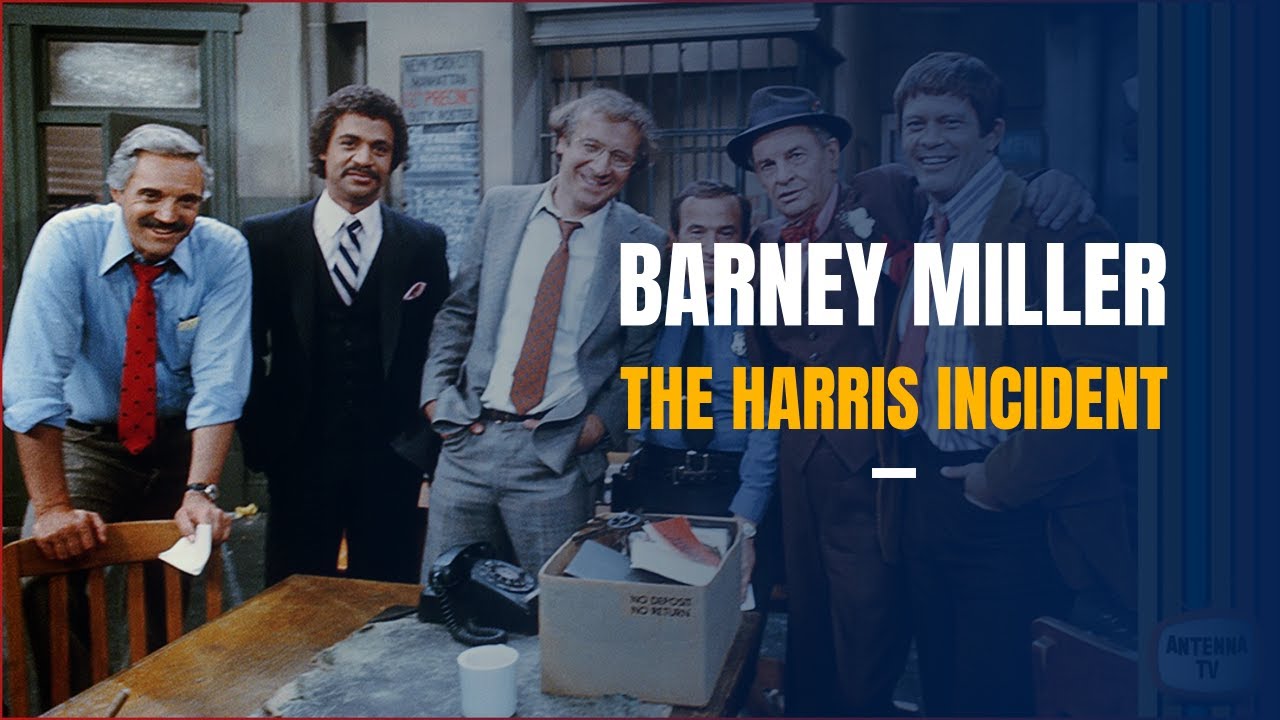S05   10   BARNEY MILLER   THE HARRIS INCIDENT